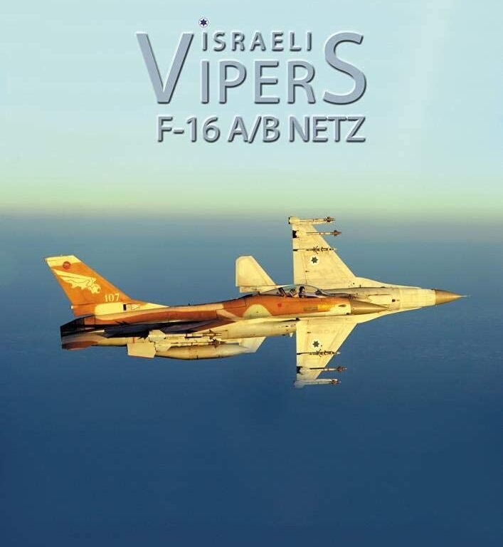 ISRAELI VIPERS F-16 A/B NETZ - Amos Dor - RN Publishing