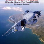 POINT MUGU TEST CENTERS: A Pictorial History - Part Two (1975-2002) - Angeloi Romano - RN Publishing